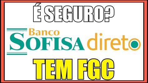 sofisa direto é seguro.